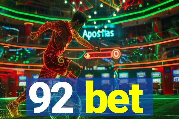 92 bet